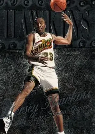1998-99 Metal Universe #93 - Hersey Hawkins - Seattle SuperSonics