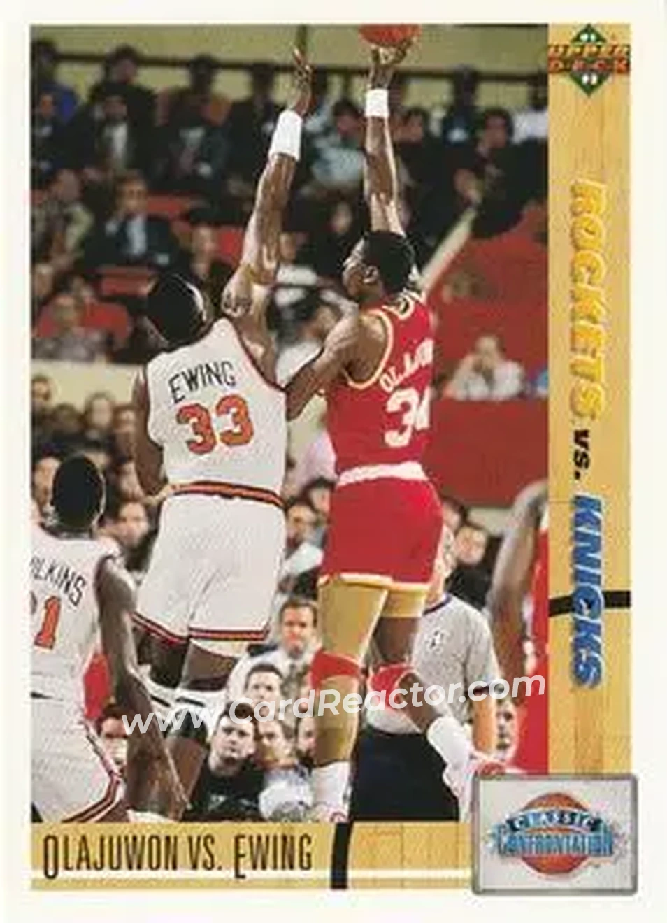 1991-92 Upper Deck #33 - Olajuwon vs. Ewing CC - Houston Rockets - New York Knicks - Front 1991-92 Upper Deck #33 - Olajuwon vs. Ewing CC - Houston Rockets - New York Knicks - Front