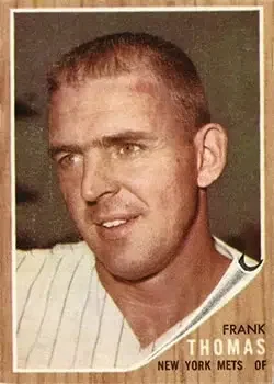 1962 Topps #7 Frank Thomas