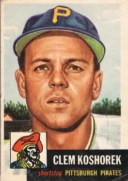 1953 Topps #8 Clem Koshorek
