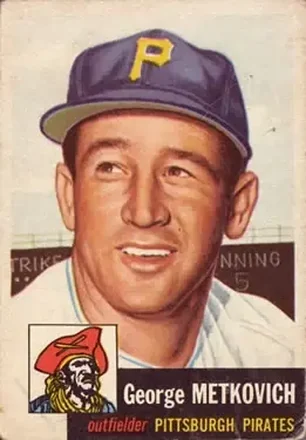 1953 Topps #58 George Metkovich