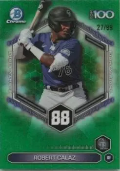2026 Bowman #BTP-88 Bowman Scouts' Top 100 Green Refractors Robert Calaz