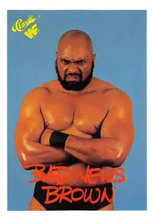 1989 Classic WWF #79 Bad News Brown