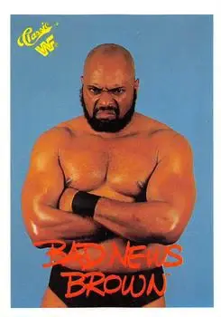 1989 Classic WWF #79 Bad News Brown