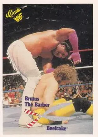 1989 Classic WWF #113 Brutus "The Barber" Beefcake
