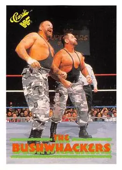 Front of The Bushwhackers (Butch & Luke)