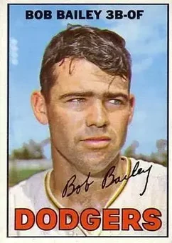 1967 Topps #32 - Bob Bailey - Los Angeles Dodgers