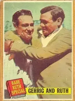 1962 Topps #140 Lou Gehrig & Babe Ruth