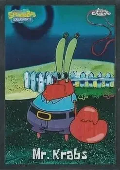 2025 Topps Chrome SpongeBob SquarePants 25th Anniversary #28 Mr. Krabs