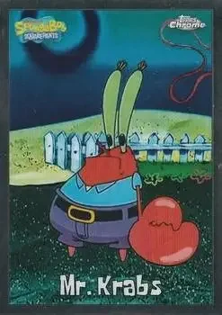 2025 Topps Chrome SpongeBob SquarePants 25th Anniversary #28 Mr. Krabs