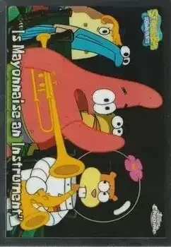 2025 Topps Chrome SpongeBob SquarePants 25th Anniversary #69 "Is Mayonnaise an Instrument"