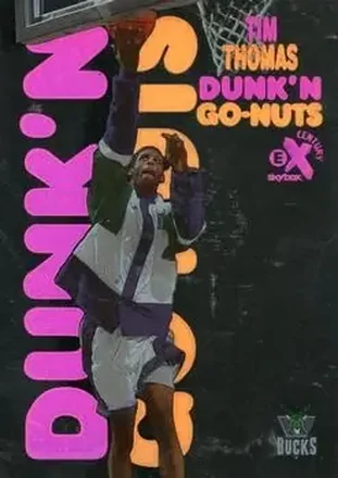 1998-99 SkyBox E-X Century #1DG Dunk'N Go-Nuts Tim Thomas