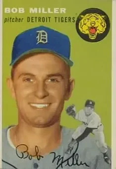1954 Topps #241 - Bob Miller - Detroit Tigers 1954 Topps #241 - Bob Miller - Detroit Tigers