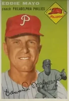 1954 Topps #247 - Eddie Mayo - Philadelphia Phillies 1954 Topps #247 - Eddie Mayo - Philadelphia Phillies