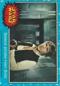 1977 Topps Star Wars #4 Space pirate Han Solo