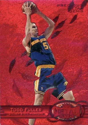 1997-98 Metal Universe - Precious Metal Gems Red #76 PMG - Todd Fuller - Golden State Warriors