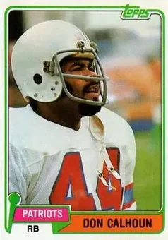 1981 Topps #7 - Don Calhoun - New England Patriots