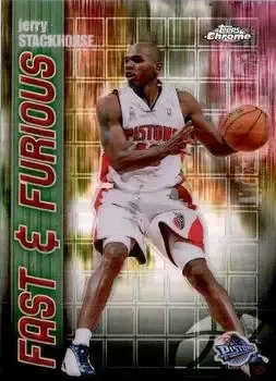2001-02 Topps Chrome #FF11 Fast and Furious Refractors Jerry Stackhouse