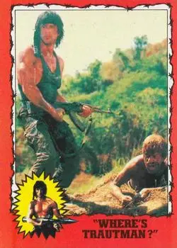 1985 Topps Rambo: First Blood Part II #18 - Card #18 - Front