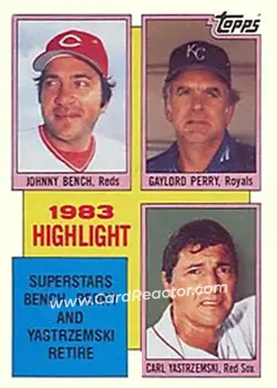 1984 Topps #6 - Johnny Bench - Gaylord Perry - Carl Yastrzemski HL - Cincinnati Reds - Kansas City Royals - Boston Red Sox - Front