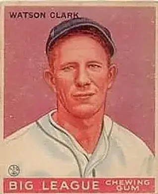 1933 Goudey (R319) #17 Watson Clark