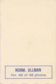1970-71 O-Pee-Chee - Deckle Edge Photos #48 - Norm Ullman - Toronto Maple Leafs - Back 1970-71 O-Pee-Chee - Deckle Edge Photos #48 - Norm Ullman - Toronto Maple Leafs - Back