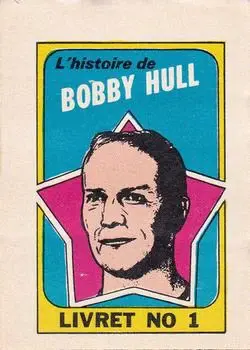 1971-72 O-Pee-Chee - Booklets French #1 - Bobby Hull - Chicago Blackhawks - Front