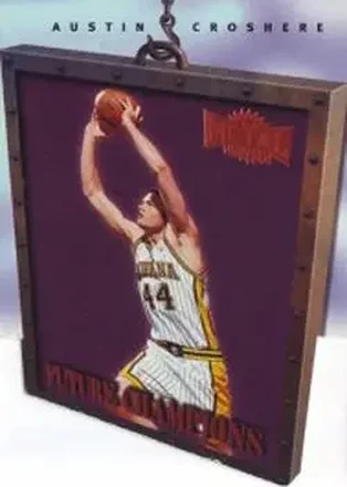 1997-98 Metal Universe Championship #14 FC Future Champions Austin Croshere