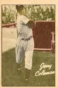 1952 Berk Ross #NNO - Jerry Coleman - New York Yankees 1952 Berk Ross #NNO - Jerry Coleman - New York Yankees