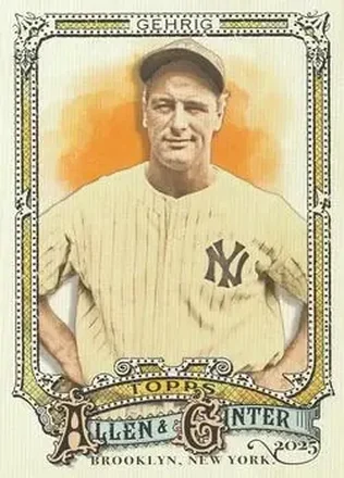 2025 Topps Allen & Ginter #6 Lou Gehrig