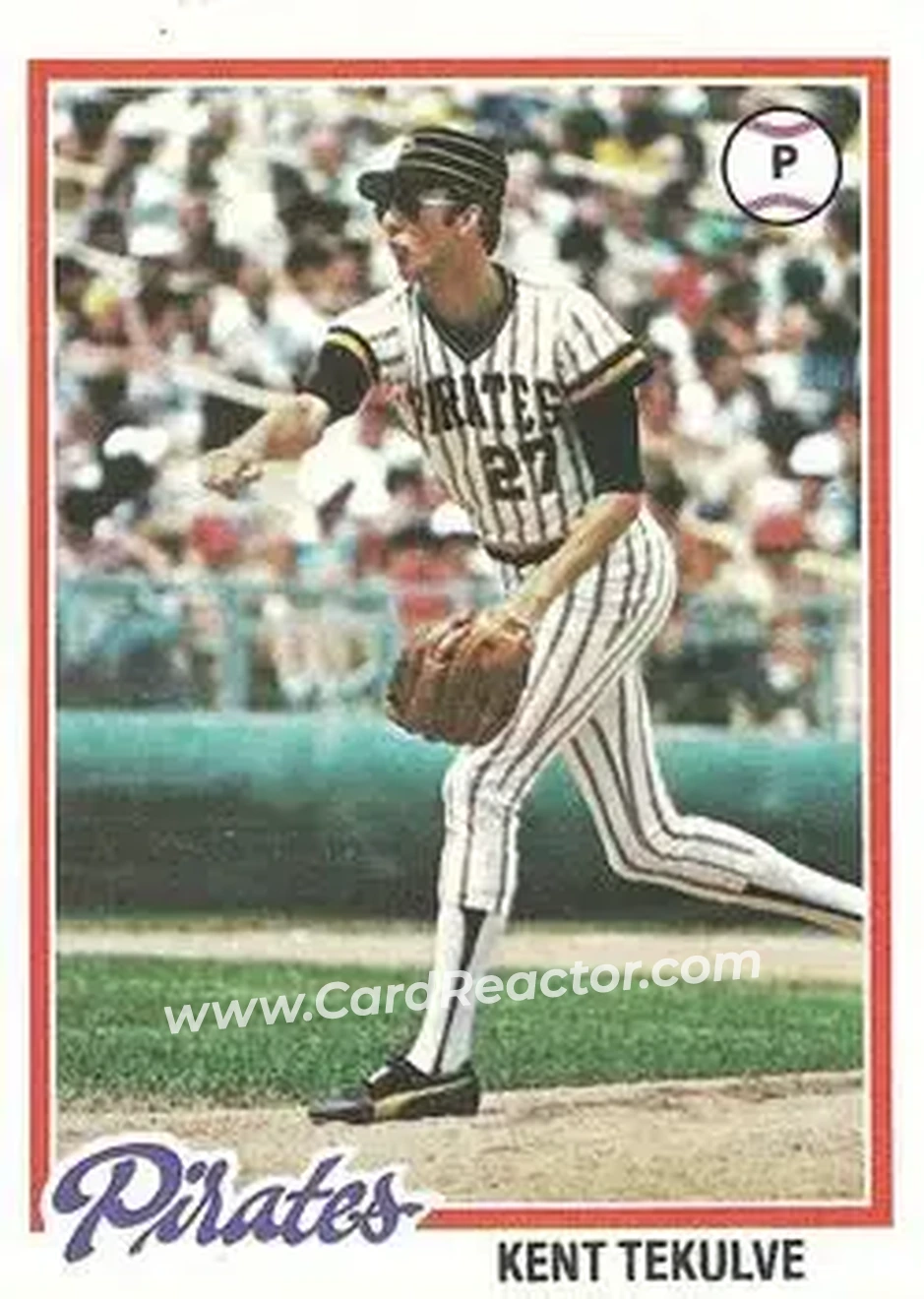 1978 Topps #84 - Kent Tekulve - Pittsburgh Pirates