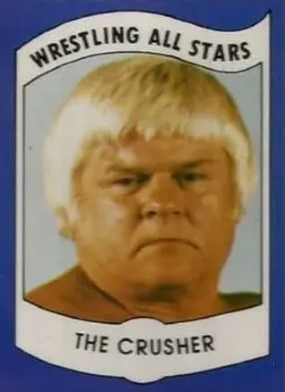 1982 Wrestling All Stars Series A #30 - The Crusher