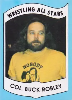 1982 Wrestling All Stars Series B #27 - Col. Buck Robley - Front