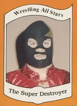 1983 Wrestling All Stars Series A #26 - The Super Destroyer
