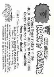 1986 Hulk Hogan's Rock 'n' Wrestling Stickers #8 - Card #8 - Back