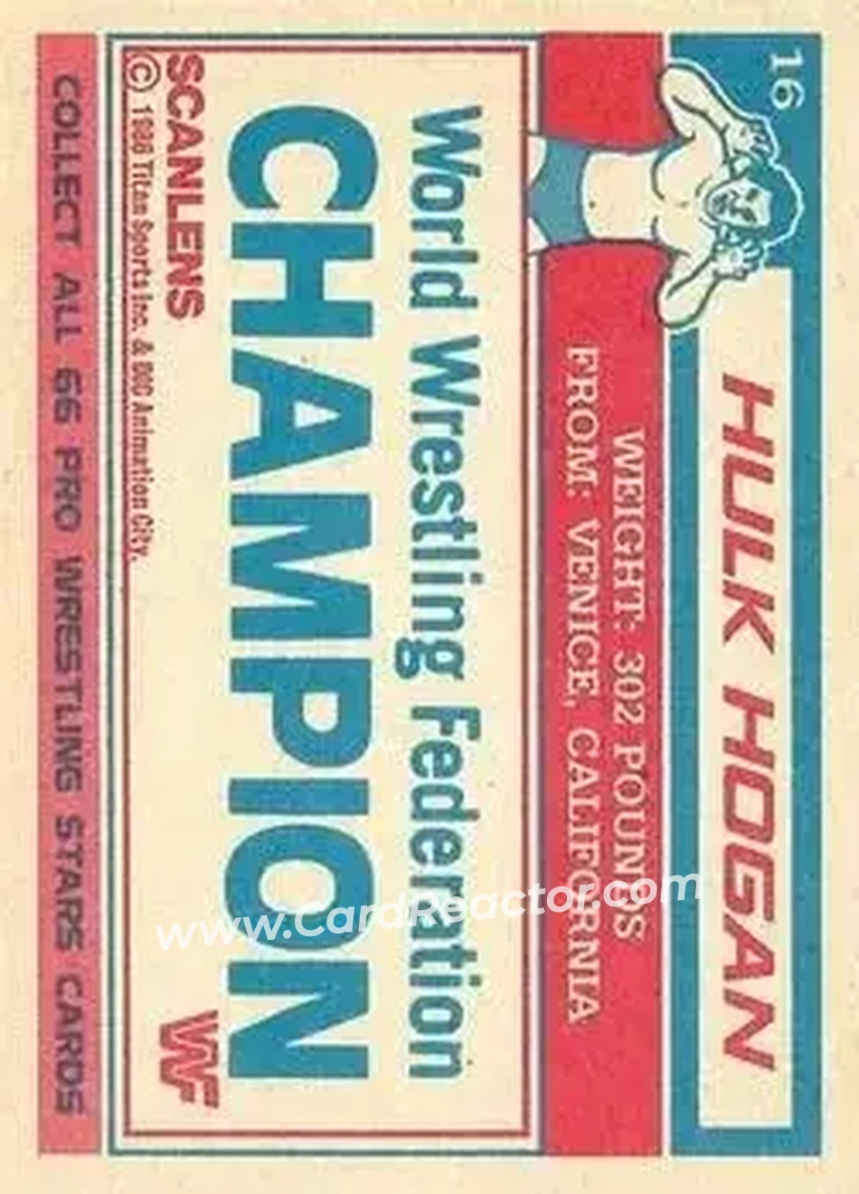 1986 Scanlens WWF Pro Wrestler #16 - Hulk Hogan