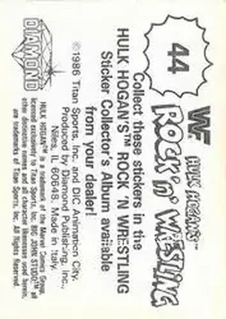 1986 Hulk Hogan's Rock 'n' Wrestling Stickers #44 - Card #44 1986 Hulk Hogan's Rock 'n' Wrestling Stickers #44 - Card #44