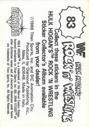 1986 Hulk Hogan's Rock 'n' Wrestling Stickers #83 - Card #83 - Back