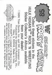 1986 Hulk Hogan's Rock 'n' Wrestling Stickers #85 - Card #85 - Back 1986 Hulk Hogan's Rock 'n' Wrestling Stickers #85 - Card #85 - Back