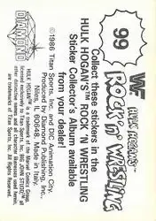1986 Hulk Hogan's Rock 'n' Wrestling Stickers #99 - Card #99 - Back