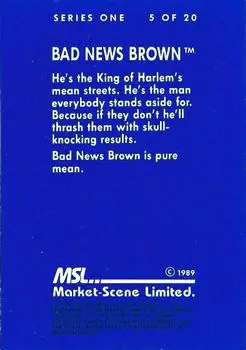 1989 Market-Scene WWF Superstars of Wrestling Series 1 #5 - Bad News Brown