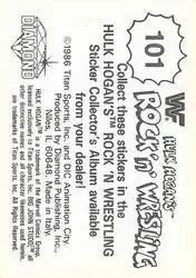 1986 Hulk Hogan's Rock 'n' Wrestling Stickers #101 - Card #101 - Back 1986 Hulk Hogan's Rock 'n' Wrestling Stickers #101 - Card #101 - Back