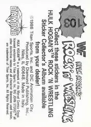 1986 Hulk Hogan's Rock 'n' Wrestling Stickers #103 - The Iron Sheik - Back