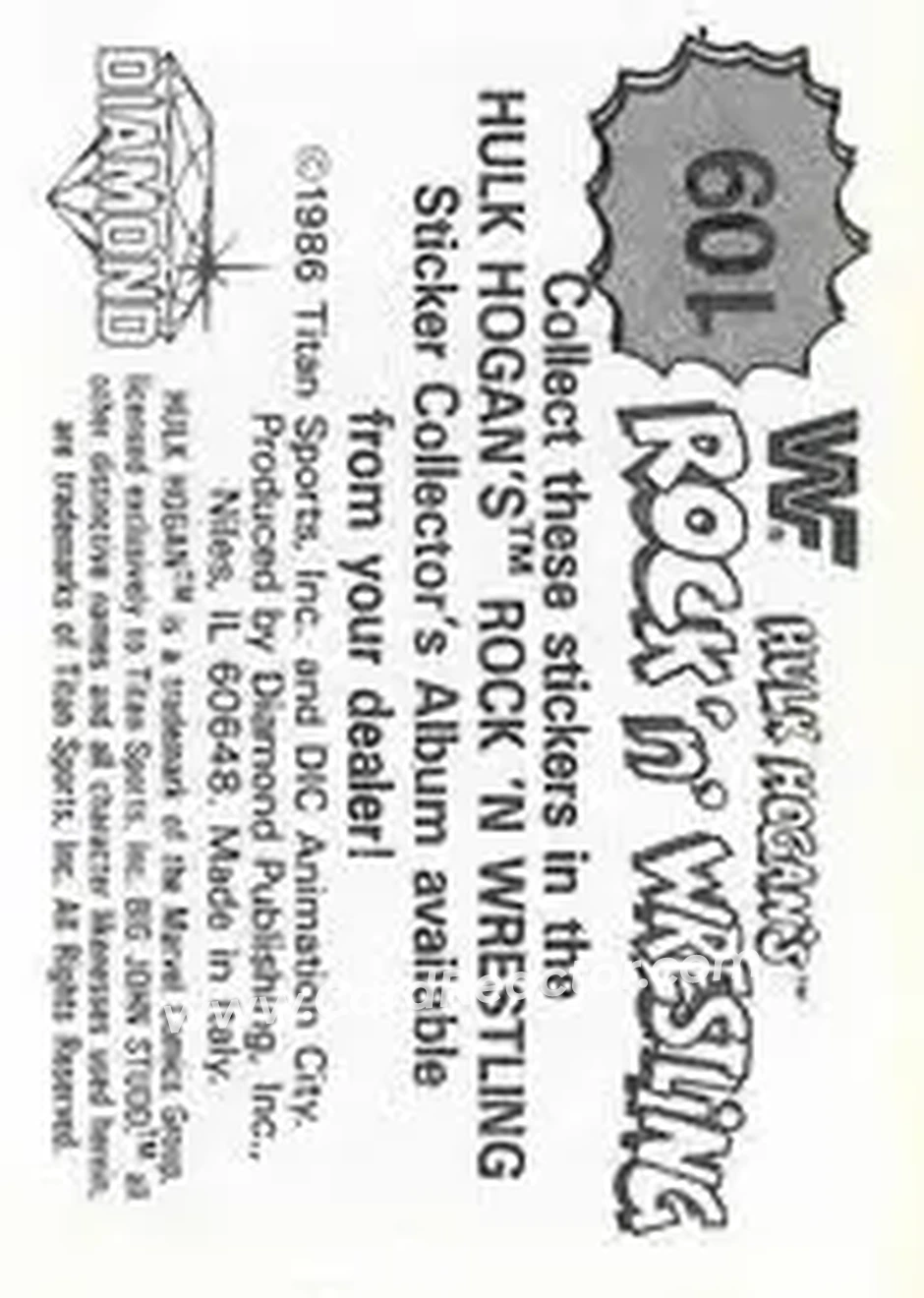 1986 Hulk Hogan's Rock 'n' Wrestling Stickers #109 - Card #109 1986 Hulk Hogan's Rock 'n' Wrestling Stickers #109 - Card #109