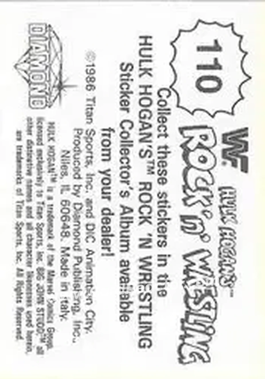 1986 Hulk Hogan's Rock 'n' Wrestling Stickers #110 - Card #110 1986 Hulk Hogan's Rock 'n' Wrestling Stickers #110 - Card #110