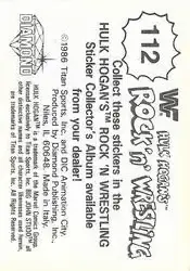 1986 Hulk Hogan's Rock 'n' Wrestling Stickers #112 - Card #112 - Back