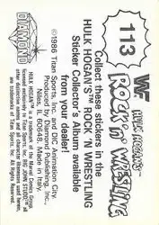 1986 Hulk Hogan's Rock 'n' Wrestling Stickers #113 - Card #113 - Back