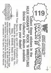 1986 Hulk Hogan's Rock 'n' Wrestling Stickers #119 - Card #119 - Back 1986 Hulk Hogan's Rock 'n' Wrestling Stickers #119 - Card #119 - Back