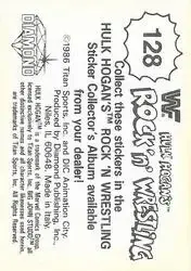1986 Hulk Hogan's Rock 'n' Wrestling Stickers #128 - Card #128 - Back