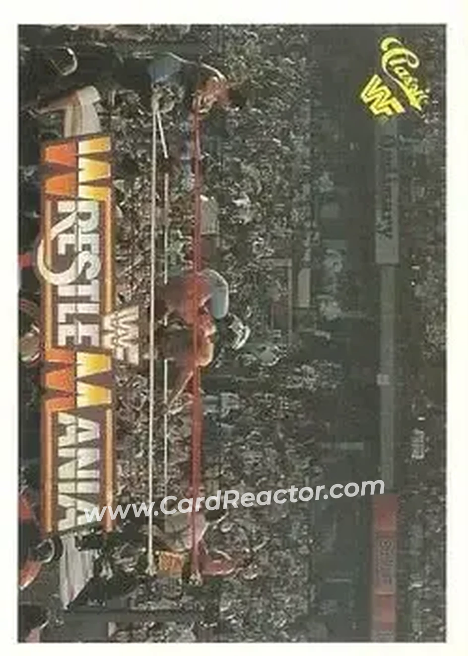 1990 Classic WWF The History of Wrestlemania #4 - Card #4